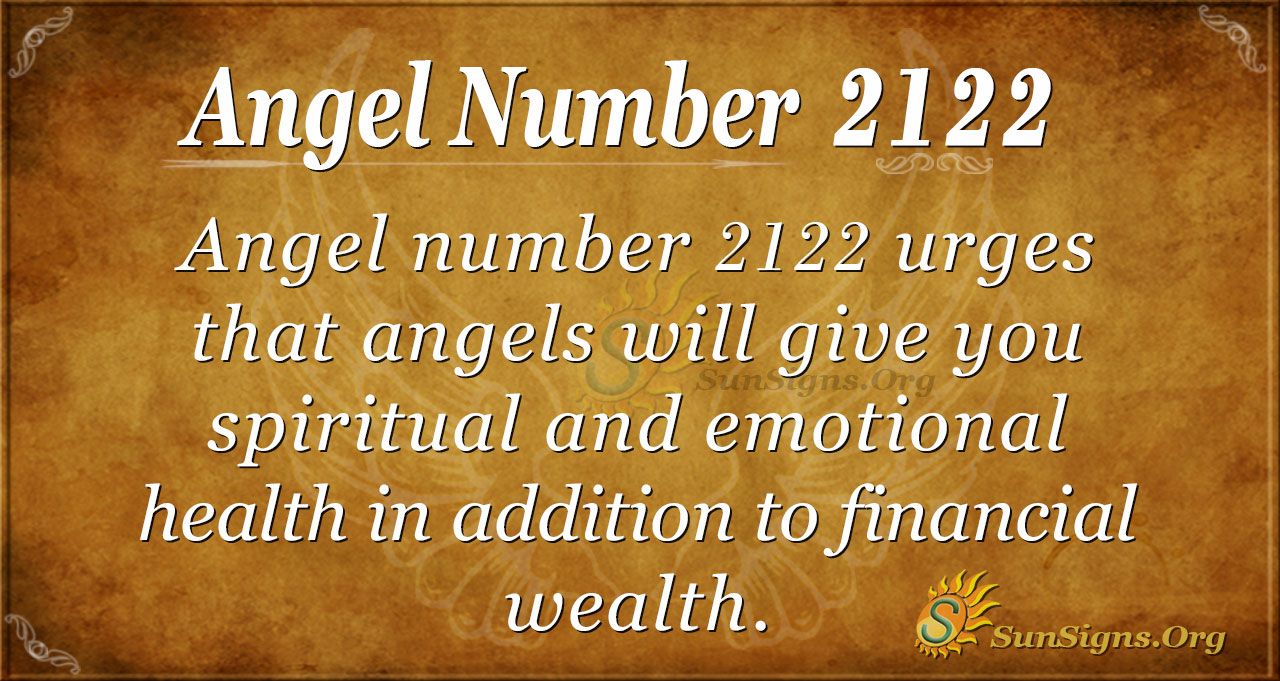 Angel Number 2122： Unveil Its Powerful Spiritual Meaning and Life Impact