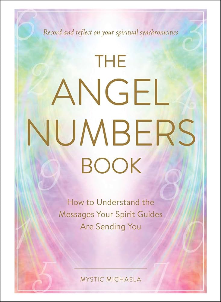 Discover the Best Books on Angel Numbers for Insight and Inspiration